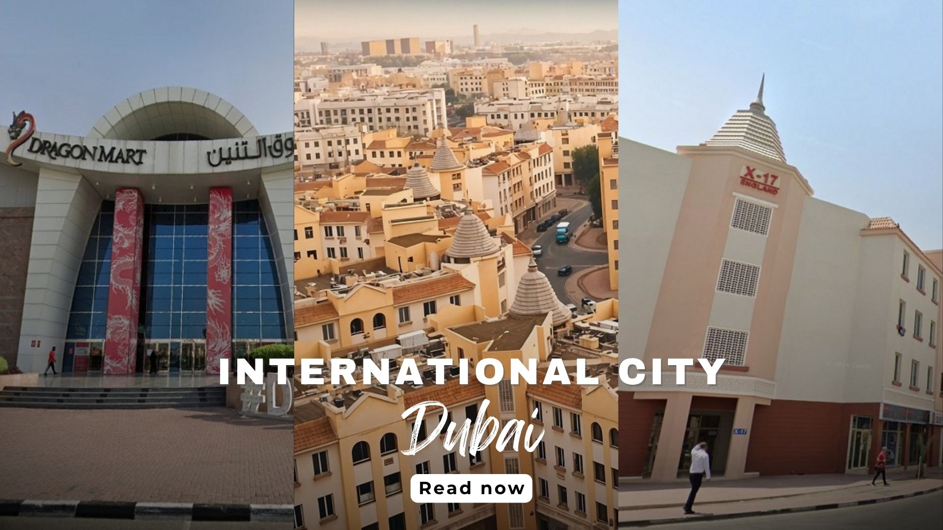 International City Dubai: Complete 2026 Travel &amp; Living Guide