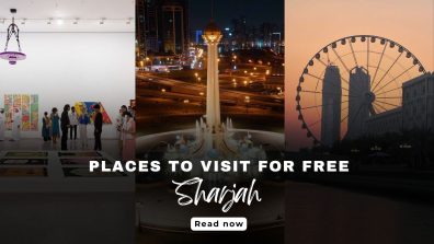 Places To Visit In Sharjah For Free